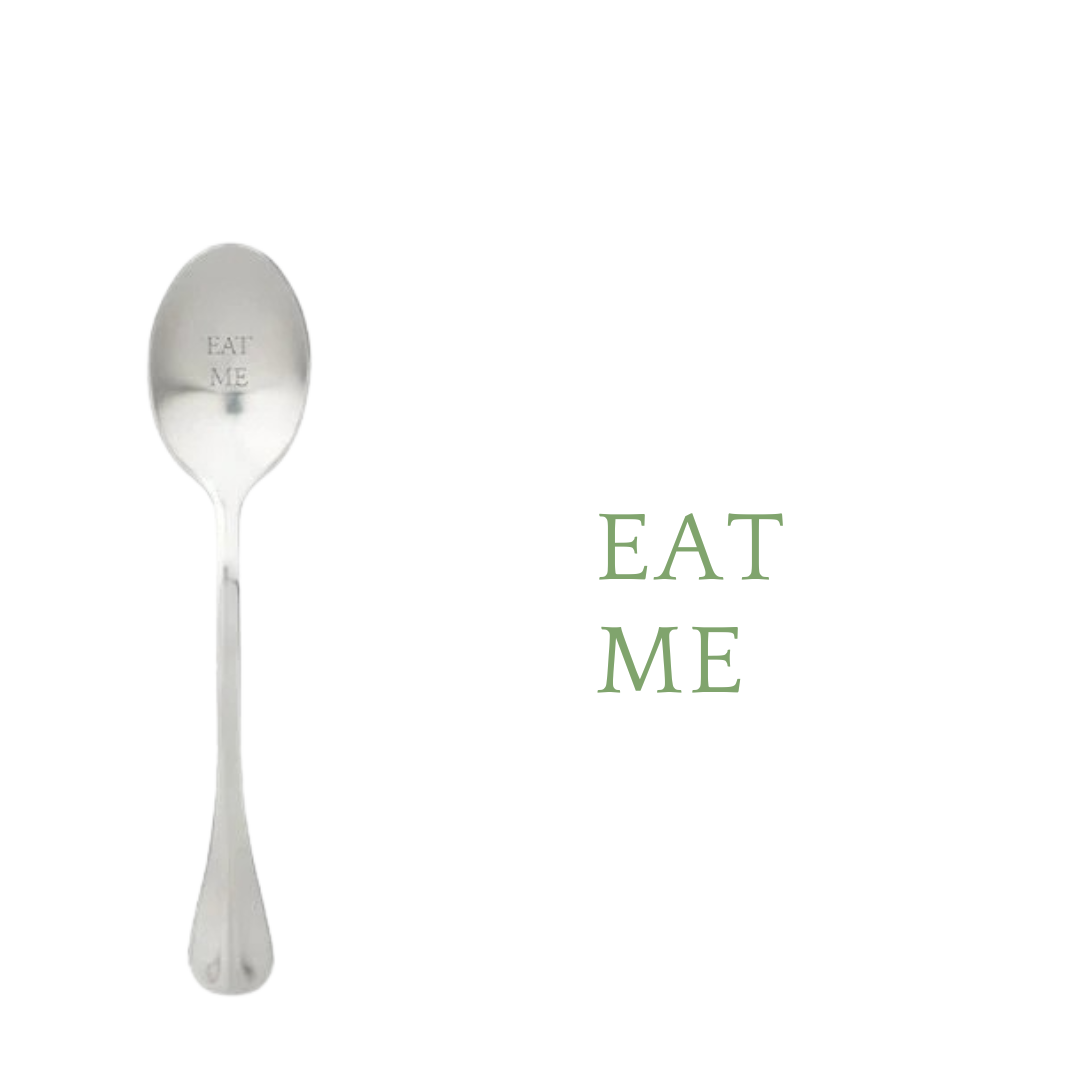 EAT ME