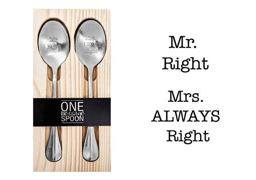 Mr right & Mrs always right